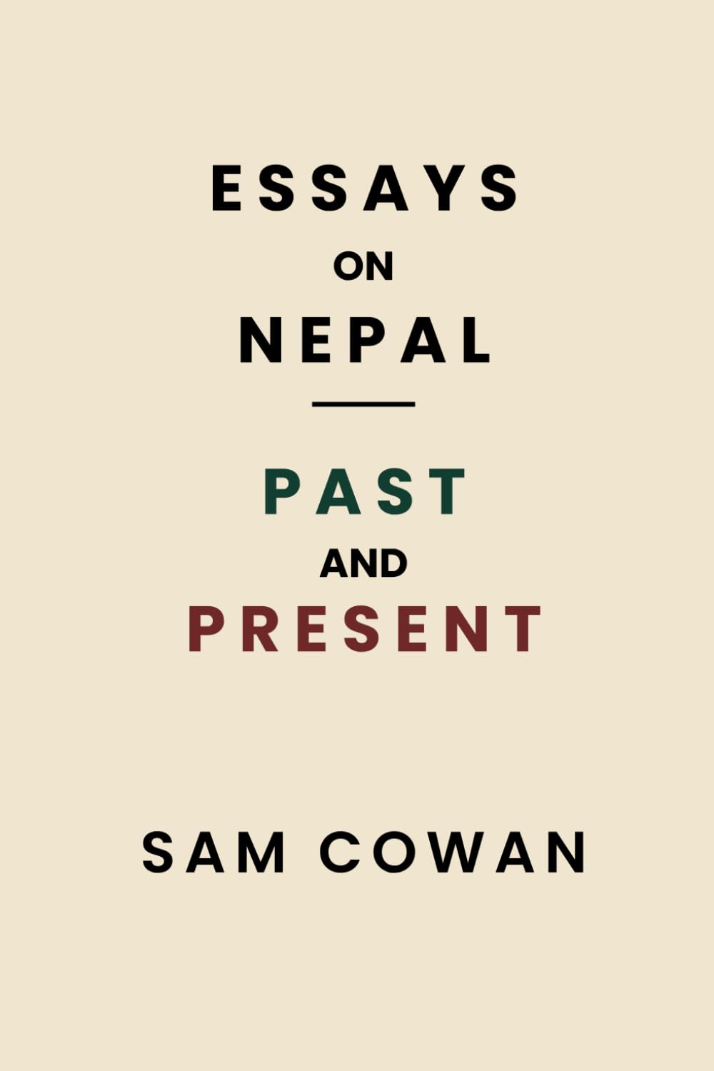 Essays on Nepal: Past and Present