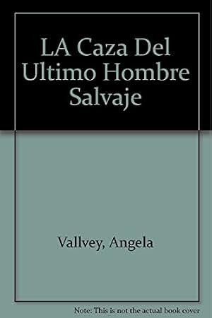 LA Caza Del Ultimo Hombre Salvaje
