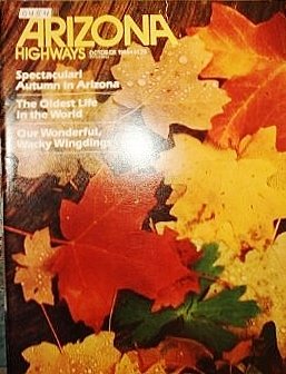 Arizona Highways Magazine October 1985, Spectacular Autumn in Arizona