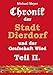 Chronik der Stadt Dierdorf und der Grafschaft Wied - Teil II.: Nach Aufzeichnungen des Dierdorfers Hauptlehrers Wilhelm Groß (Erinnerung)