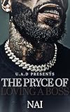 The Pryce Of Loving A Boss (The Sullivan Family Book 3)