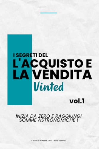 I Segreti dell'Acquisto e della Rivendita su Vinted