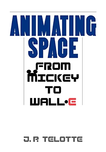 Animating Space: From Mickey to Wall-E view 2