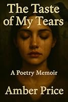 The Taste of My Tears B0F6FRD3Y9 Book Cover