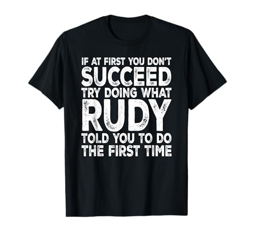Rudy - If at First You Don't Succeed Try Doing