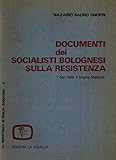  Documenti dei socialisti bolognesi sulla resistenza