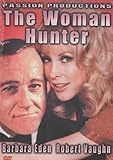 The Woman Hunter