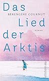  Das Lied der Arktis: Roman