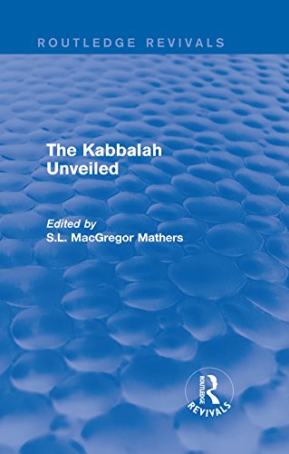 The Kabbalah Unveiled (Routledge Revivals)