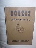 Horses. Their selection, care and handling B000I8VLPM Book Cover