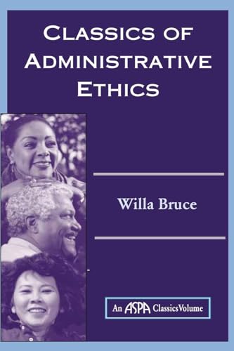 Classics of Adminstrative Ethics