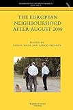  The European Neighbourhood After August 2008