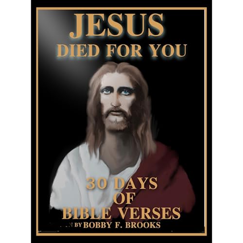 JESUS DIED FOR YOU by BOBBY F BROOKS episode artwork