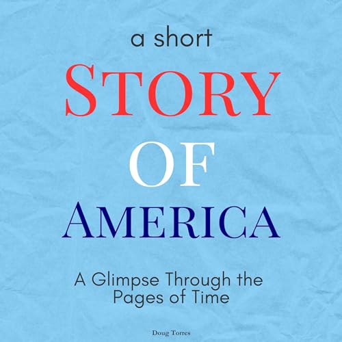 A Short Story of America by Doug Torres episode artwork
