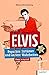 Produktbild Elvis: Populäre Irrtümer und andere Wahrheiten (Irrtümer und Wahrheiten)