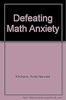 Defeating Math Anxiety 0256154538 Book Cover