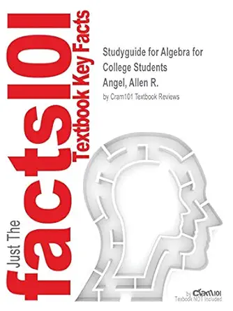 Studyguide for Algebra for College Students - Instructor Resources Manual - img