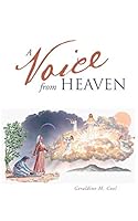 A Voice from Heaven 149075119X Book Cover