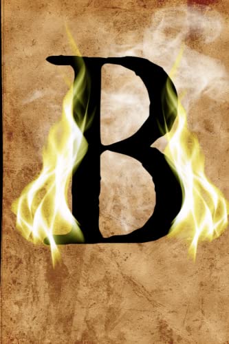 Beautiful Beginnings: Letter B Journal for Men: Unleash your Creativity with the Power of the Letter B with this Letter B Journal for Men | This 6x9' ... is the Perfect Gift for Anyone with a B Name!