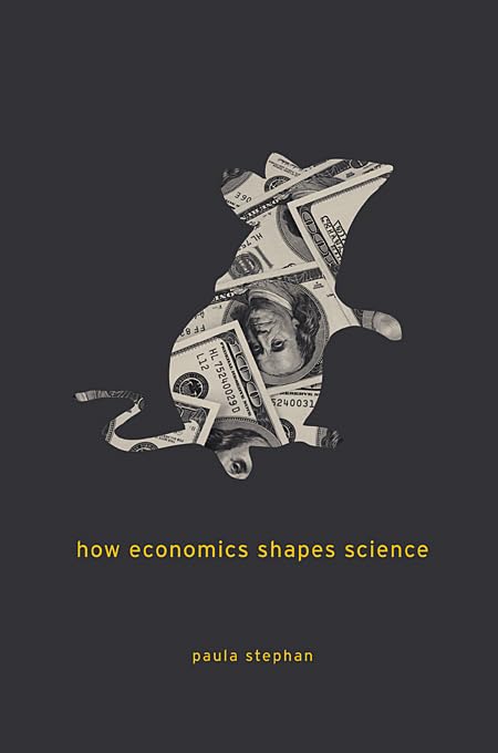 How Economics Shapes Science cover