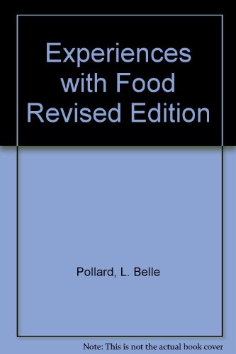 Experiences with Food Revised Edition B006344XJG Book Cover