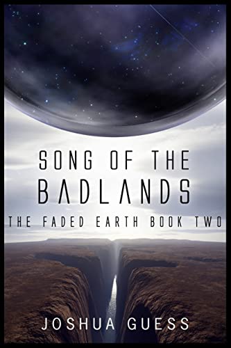 Song of the Badlands (The Faded Earth)