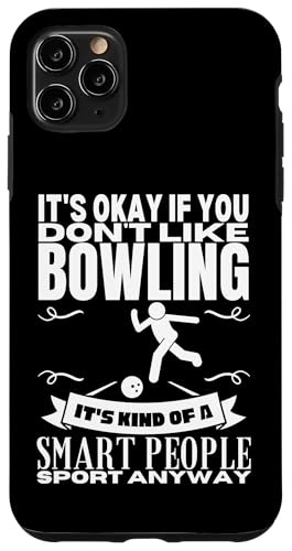 Bowling Is For Smart People Bowler �ʔ����{�E�����O �X�}�z�P�[�X iPhone 11 Pro Max �p