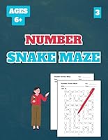 Number Snake Maze, Level 3: 50 Tests about Number Snake Maze Level 3 for Grades 1-3, with Answer Key, 102 Pages, 8.5 x 11 inches B0CPXWFPXC Book Cover