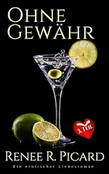 Ohne Gewähr: (Teil 3) (Daniel & Juliet - eine Liebesgeschichte) eBook ...