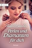 Perlen und Diamanten für dich (Digital Edition) (German Edition)