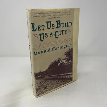 Let Us Build Us A City: Eleven Lost Towns