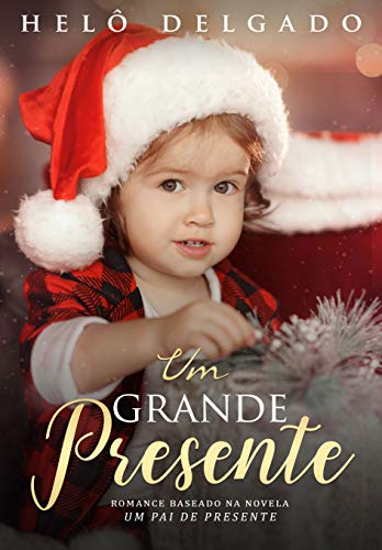 Um Grande Presente