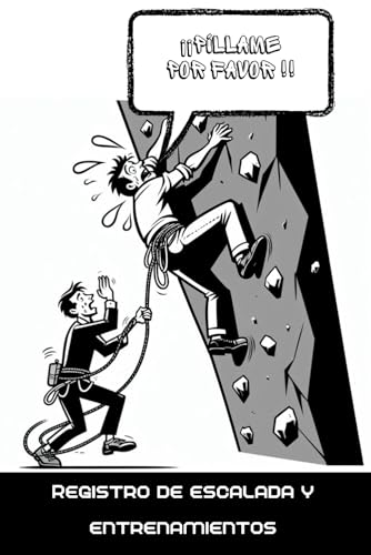 DIARIO ESCALADA Y ENTRENAMIENTO: Divertido cuaderno para amantes de los deportes al aire libre/Regalo para escaladores/Libro de registros/Registra más ... vías 6x9,TAMAÑO BOLSILLO CÓMODO 110 páginas