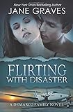 Flirting with Disaster (The DeMarco Family)