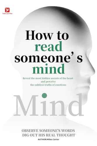 How to Read Someone's Mind: Reveal the Most Hidden Secrets