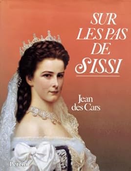 Hardcover Relié - Sur les pas de sissi [French] Book