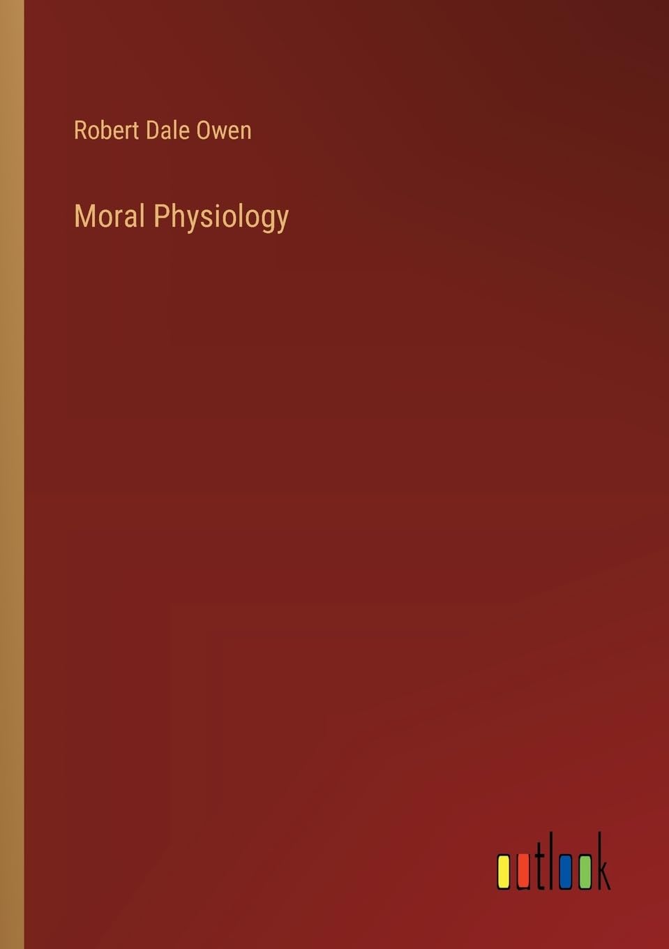 Moral Physiology