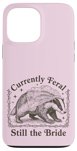 ���݁AFeral Still the Bride Badger Wedding �X�}�z�P�[�X iPhone 13 Pro Max �p