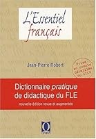 Dictionnaire pratique de didactique du FLE 2708011979 Book Cover