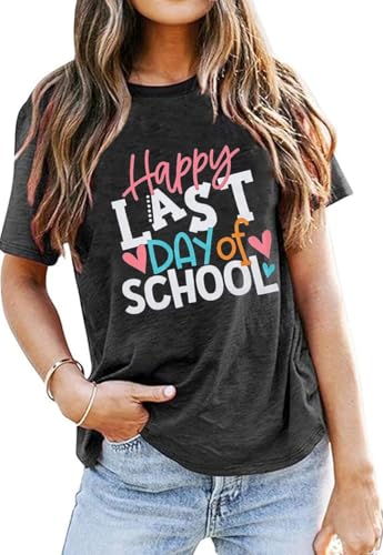 Women’s Happy Last Day of School Shirt Funny Teacher Life Graduation Tee Casual Summer Short Sleeve Tops for Teachers Dark Grey