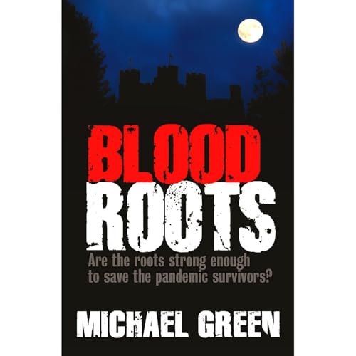 Blood Roots Audiobook By Michael Green cover art