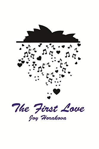 The First Love (English Edition)