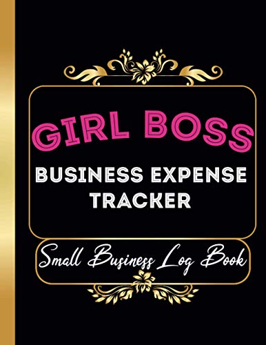 girl boss business expense tracker, Small Business Log Book: book keeping log for small business 2021, Customer Order Purchases Sales Record small business log book