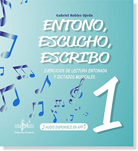 ENTONO, ESCUCHO Y ESCRIBO 1
