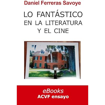 Lo fant&aacute;stico en la literatura y el cine