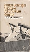 Critical dimensions;: The art of public address criticism B0007DFEJC Book Cover