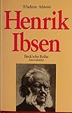 Henrik Ibsen: Die Paradoxie eines Dichterlebens (Autorenbücher) - Vladimir Admoni 