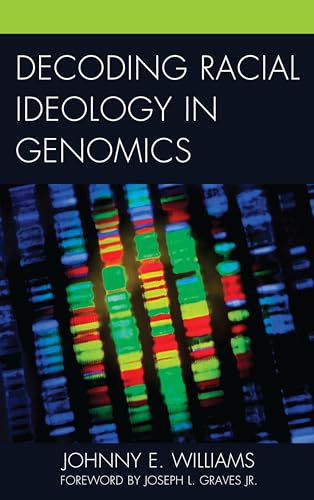 Decoding Racial Ideology in Genomics view 2