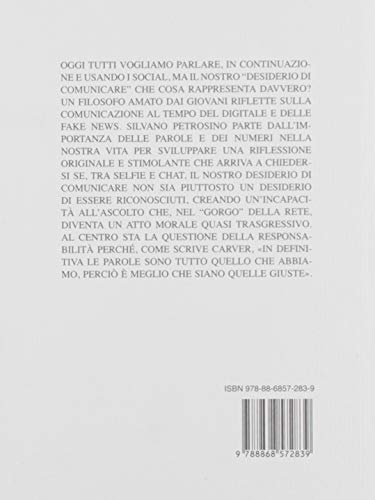 Il Miraggio Dei Social. Euforia Digitale E Comunicazione Responsabile - 2