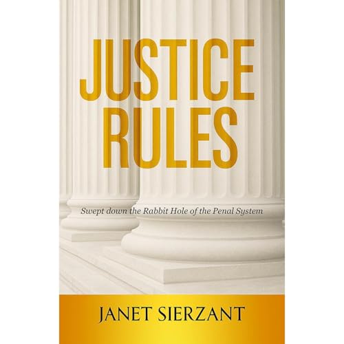 Justice Rules Audiolibro Por Janet Sierzant arte de portada